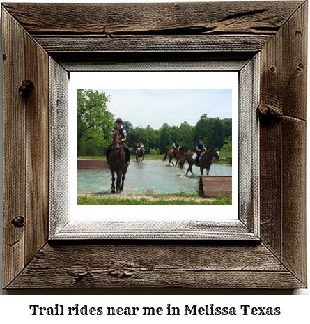 trail rides near me in Melissa, Texas